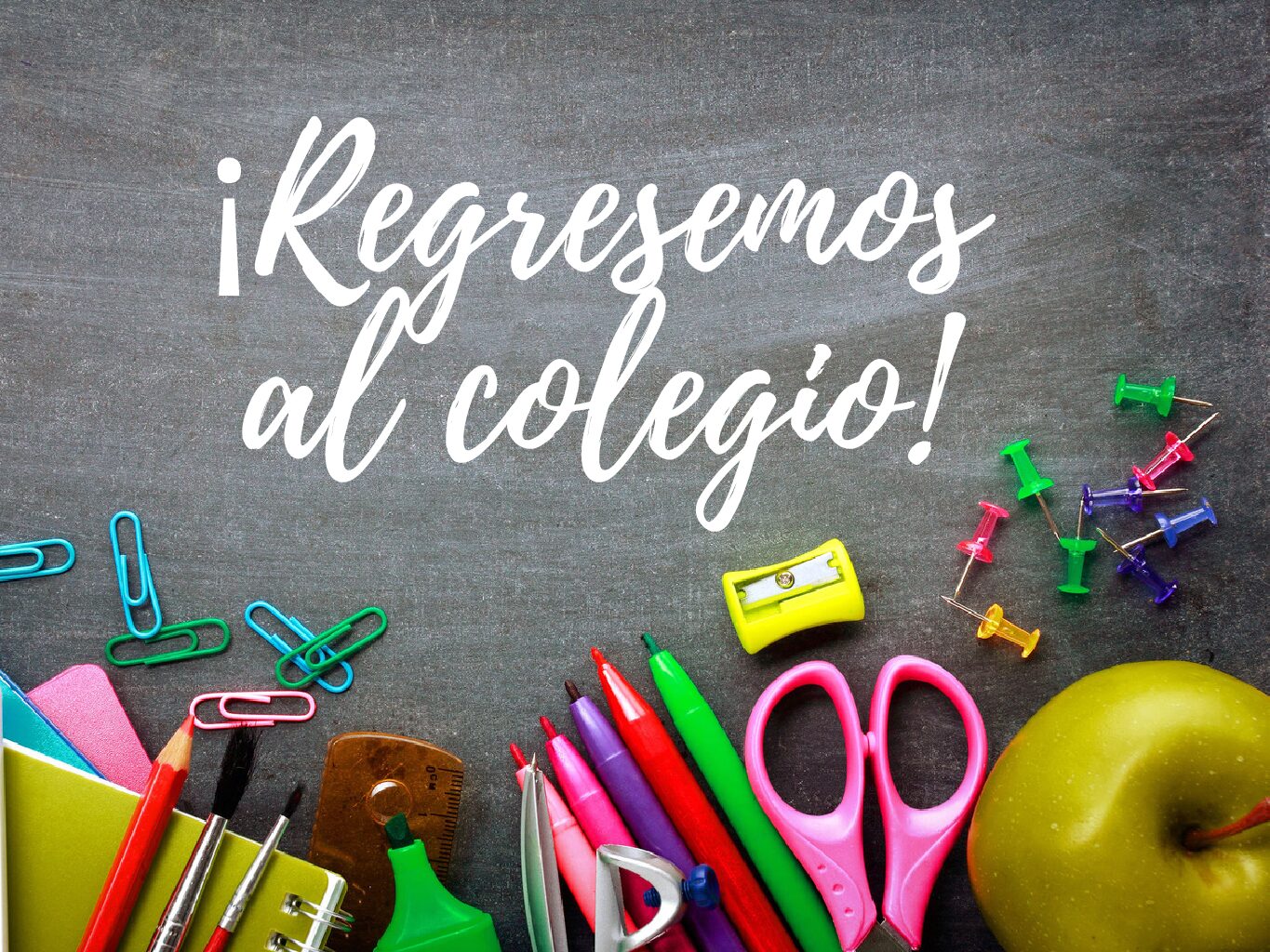 ¡Regresemos al colegio!