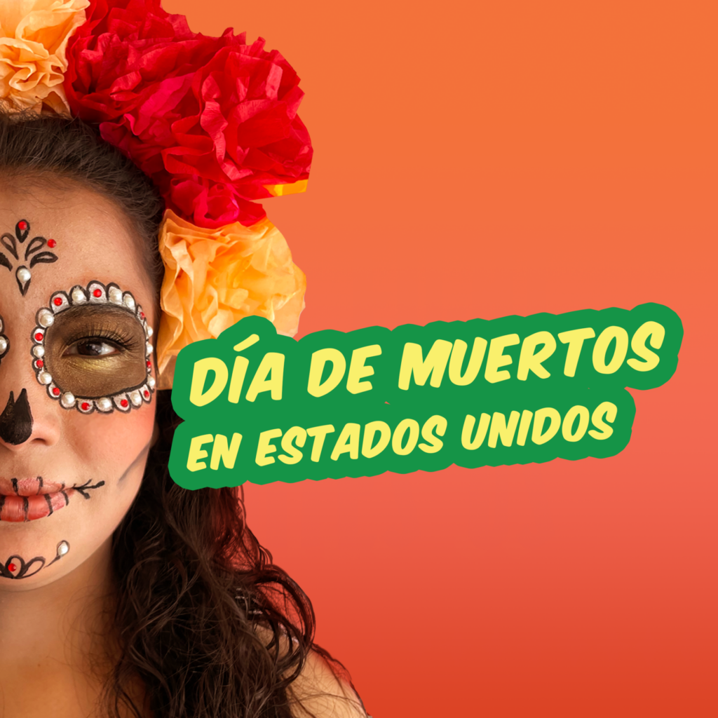 Día de Muertos en Estados Unidos InterCambio Express